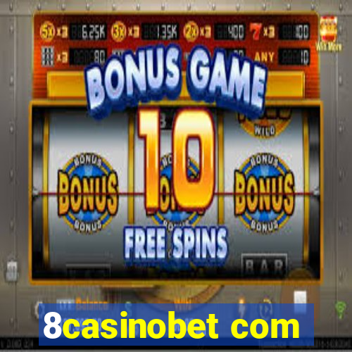 8casinobet com